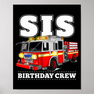 Poster Équipe d'anniversaire de sœur Camion de pompiers É