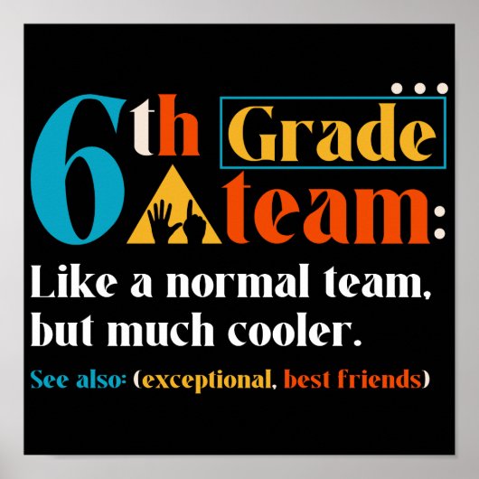 Poster Équipe de 6e année comme une équipe normale mais b (Devant)