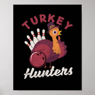 Poster Équipe de Bowler de Turkey Hunny