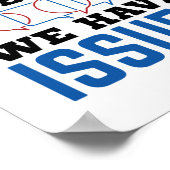 Poster Équipe De Débat Nous Avons Des Problèmes Drôle Déb (Coin)