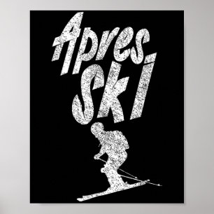 Poster Équipe de fête Après Ski Crew Skiing Bière Skieur