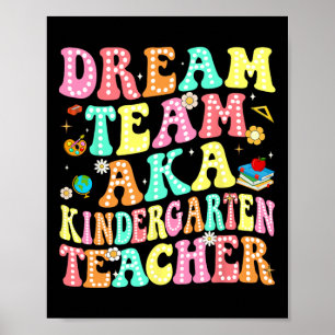 Poster Équipe de rêve aka Professeur de maternelle Rentré