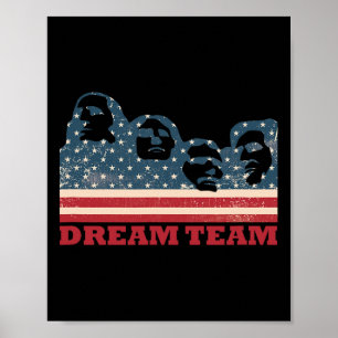 Poster Équipe de rêve du Mont Rushmore Drapeau patriotiqu
