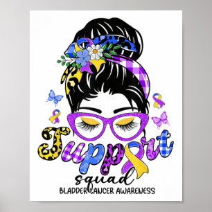Poster Équipe de soutien Messy Bun Leopard Vessie Cancer