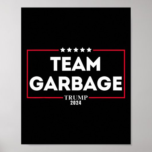 Poster Équipe Garbage Pour Trump 2024 1 (Devant)