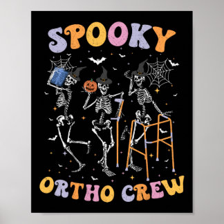 Poster Équipe Ortho éffrayante Halloween Danser Ske Ortho