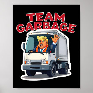 Poster Équipe poubelle Drôle de Trump conduisant un camio