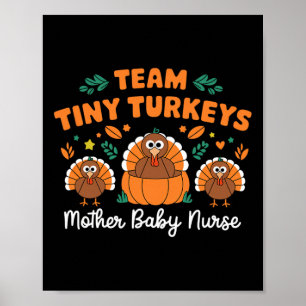 Poster Équipe Tiny Turkeys Nicu Mother Byby Happy Thanksg