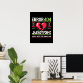 Poster Erreur 404 Love Not found, Funny Anti-Valentine’s (Bureau à domicile)