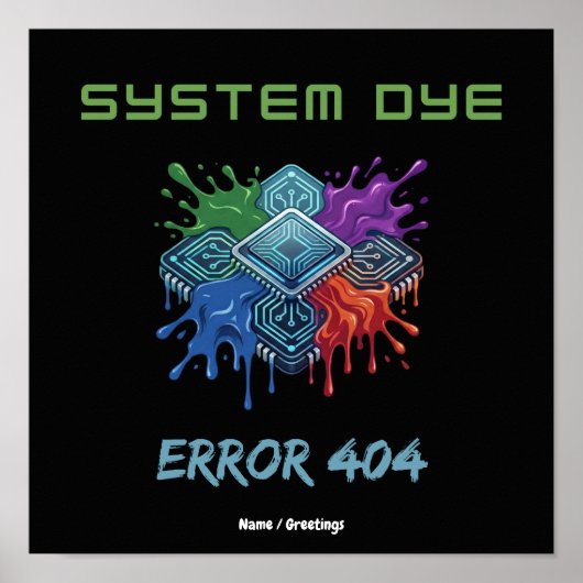 Poster Erreur de teinture du système 404 Graphisme de mic (Devant)