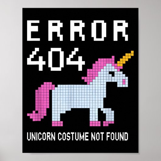 Poster Error 404 Unicorn Costume Found Halloween Programm (Devant)