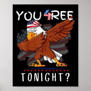 Poster Es-Tu Libre Ce Soir 4 juillet Dabbing Américain