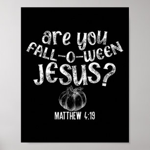 Poster Es-Tu Tombé Quand Jésus Halloween Bibl Chrétienne