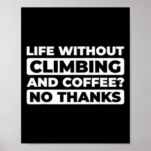 Poster Escalade grimper montagne alpiniste Boulderin