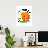 Poster Escar-golf Funny Escargot Snail Pun (Bureau à domicile)