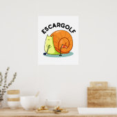 Poster Escar-golf Funny Escargot Snail Pun (Cuisine)