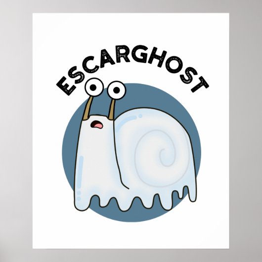 Poster Escarghost Funny French Ghost Snail Pun (Devant)