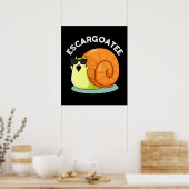 Poster Escargoate Funny Snail Escargot Pun Dark BG (Cuisine)