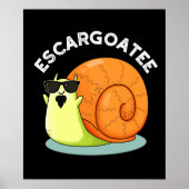 Poster Escargoate Funny Snail Escargot Pun Dark BG (Devant)
