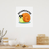 Poster Escargoatee Drôle Escargot Pun escargot (Cuisine)