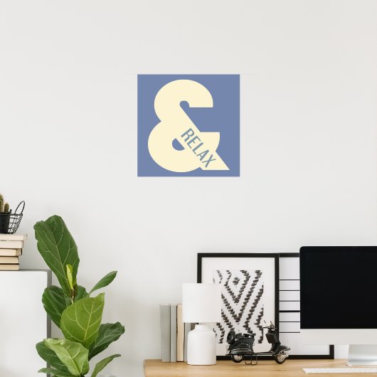 Poster Esperluette Relax Minimaliste (Bureau à domicile)
