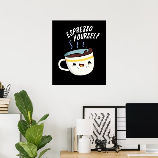 Poster Espresso Yourself Funny Coffee Pun Dark BG (Bureau à domicile)