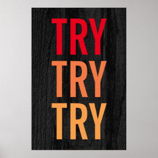 Poster Essayer Essayer Motivation Réussite Gris Bois