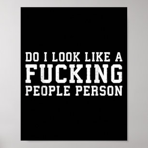 Poster Est-ce que j'ai l'air d'une personne qui fréquente