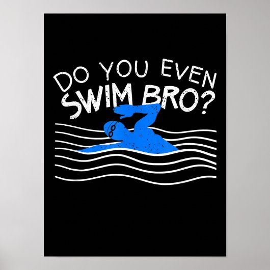 Poster Est-Ce Que Vous Même Nager Bro Entraînement Natati (Devant)