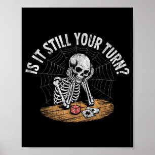 Poster Est-ce votre tour drôle de squelette en attente de