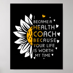Poster Est devenue coach en santé parce que votre vie vau