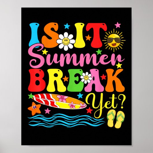 Poster Est-Il Pause Été Pourtant Vacances Enseignant Dern (Devant)