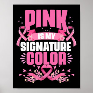 Poster Est ma signature couleur rose cancer du sein Sensi