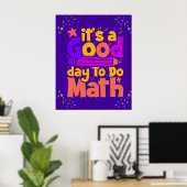 Poster Est Un Bon Jour Pour Faire Les Maths (Bureau à domicile)