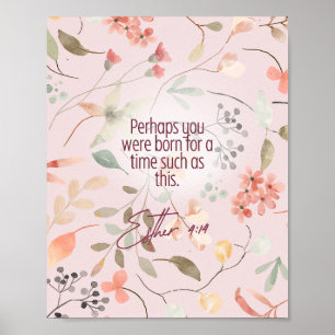 Poster Esther 4:14 Bible chrétienne Verse Art