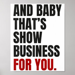 Poster Et Baby That’s Show Business For You