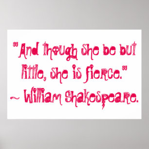 Poster "Et bien qu'elle ne soit que petite, elle est féro