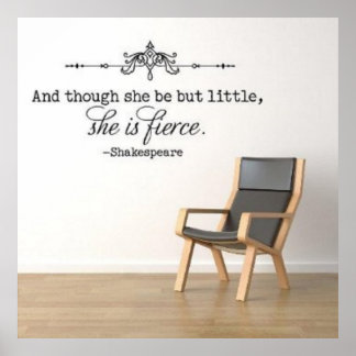 Poster "Et bien qu'elle ne soit que petite, elle est féro