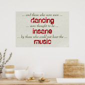 Poster "Et ceux qui ont été vus danser..." Citation de da (Cuisine)