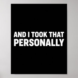 Poster Et Je L'Ai Pris Personnellement - Fun Bysketbyll H