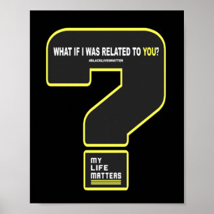 Poster Et Si J'Étais Lié À Toi #mylifes #blacklives