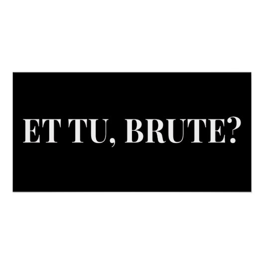 Poster Et Tu, Brute? Shakespeare's Jules César III (Devant)