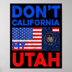 Poster États-Unis Ne Pas Californie Mon Utah États-Unis D