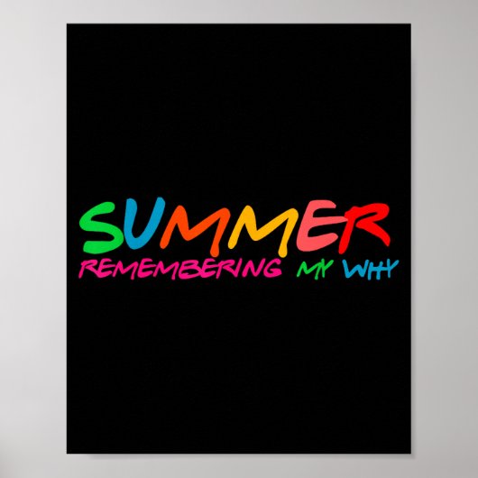 Poster Été se souvenant pourquoi vacances d'enseignant ré (Devant)