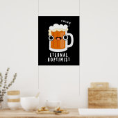 Poster Eternal Hoptimist Funny Beer Pun Dark BG (Cuisine)
