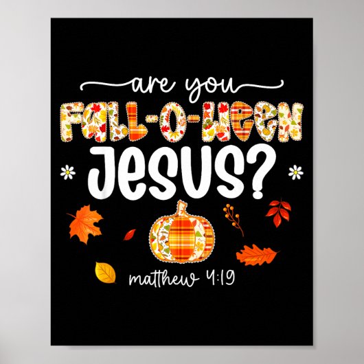 Poster Êtes-Vous Fall-o-ween Jésus-Christ Citrouille Fall (Devant)