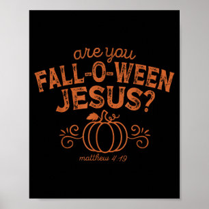 Poster Êtes-vous Fall-o-ween Jésus Halloween Chrétien Bib