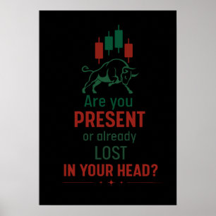 Poster Êtes-vous présent ? – Mentalité de trader Bull