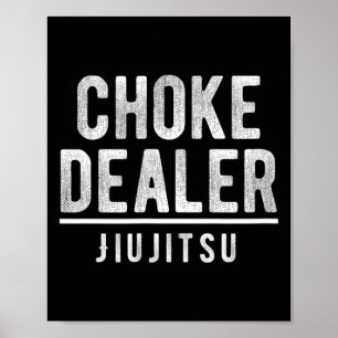 Poster Étranglement Dealer Jiujitsu Karaté Boxe Muay Thai