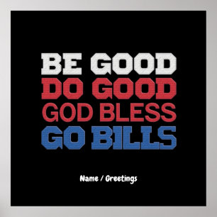 Poster Être Bon Faire Bon Dieu Béni Go Bills Amusant Vint